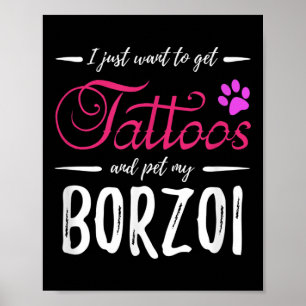 Borzoi Dog Lover Tattoo Funny Dog Mum Gift Idea Poster