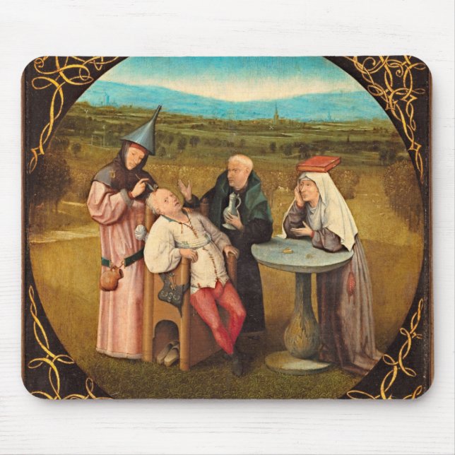 Bosch, Hieronymus - Extracting The Stone Of Madnes Mouse Pad (Front)