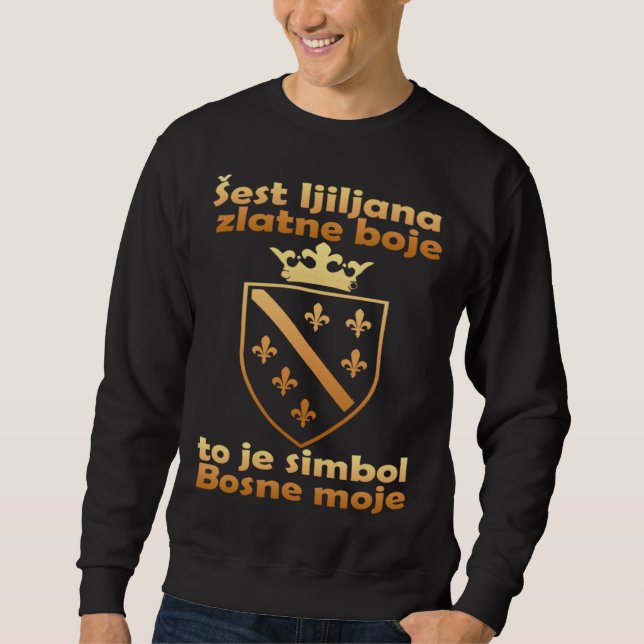 Bosna Bosnia And Herzegovina Flag Balkan Bosanac Sweatshirt (Front)