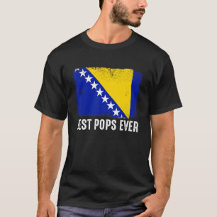 Bosnia And Herzegovina Flag Best Pops Ever Family T-Shirt