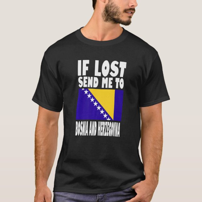 Bosnia And Herzegovina Flag Design  If lost send m T-Shirt (Front)