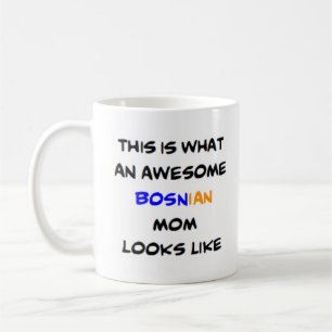 bosnian mum, awesome coffee mug