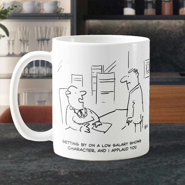 Boss Applauds Worker for Managing on Low Salary Coffee Mug (Creator Uploaded)