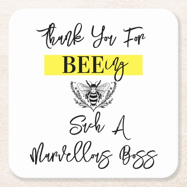 Boss appreciation week thank you for bee-ing square paper coaster (Front)