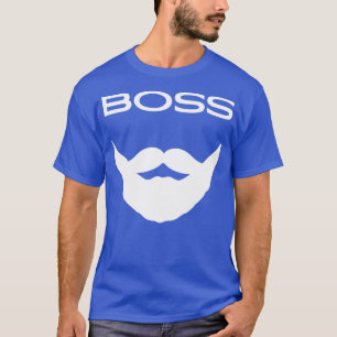 Boss Beard Beard Lovers Bearded Design For Darker  T-Shirt