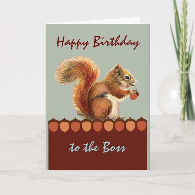 Boss Birthday Humour from Us Nuts, Squirrel Art Card (Front)