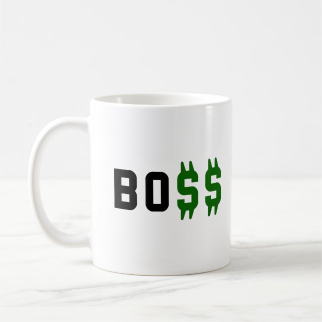 Boss, Bo$$ Coffee Mug (Left)