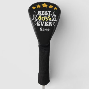 Boss Day Employee Appreciation Best Boss Ever   Golf Head Cover