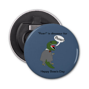 Boss Day T-Rex Dinosaur Personalise  Bottle Opener