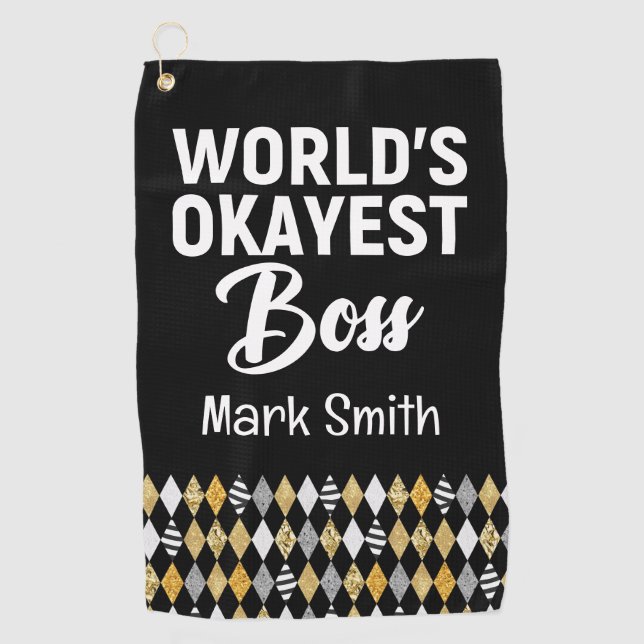 Boss Day  World Okayest Boss Golf Towel (Front)