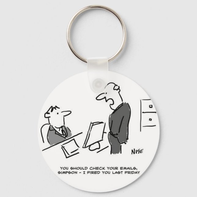 Boss Fires Worker By Email. Funny Cartoon Key Ring (Front)