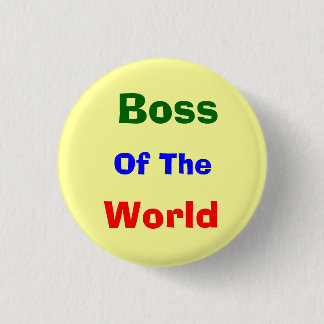 Boss, funny 3 cm round badge