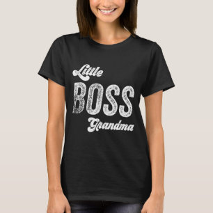Boss Grandma Baby Mothers Day  T-Shirt