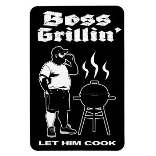 Boss Grillin’ (Dark Version) Flex Magnet