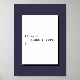 Boss is Always Right Funny CSS Poster