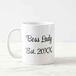 Boss Lady Est.  Coffee Mug