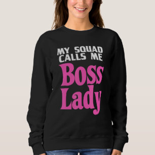 Boss Lady For Women Girls Cool Manager Director Sweatshirt