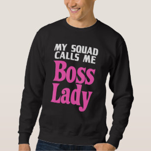 Boss Lady For Women Girls Cool Manager Director Sweatshirt