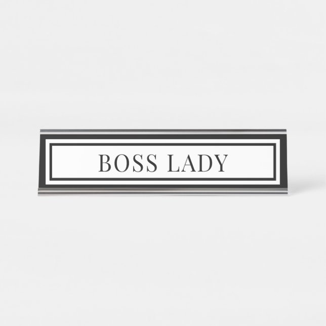 Boss Lady Modern Black & White Chic Double Boarder Desk Name Plate (Front)
