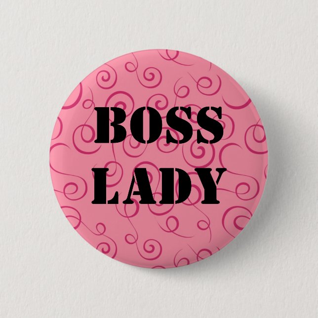 Boss Lady Pink Swirl Button (Front)