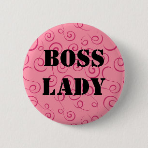 Boss Lady Pink Swirl Button