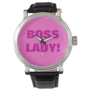 BOSS LADY!  WATCH
