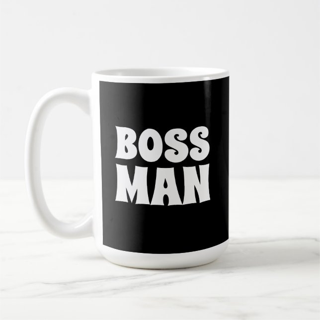 BOSS MAN DAD COFFEE MUGS  (Left)