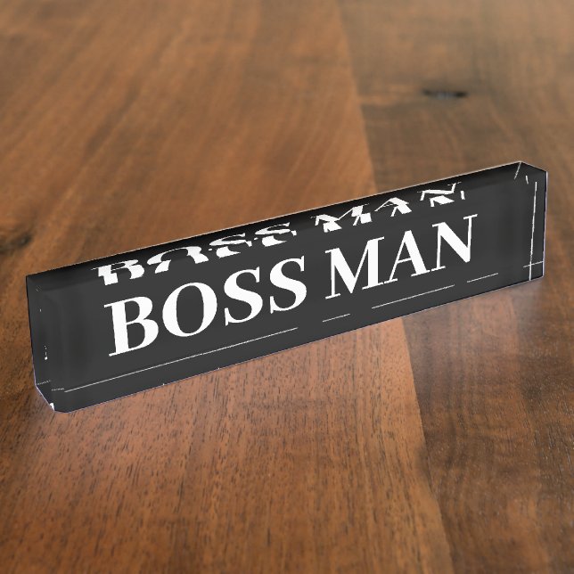 Boss Man Gift Funny Name Plate Customise (Side)