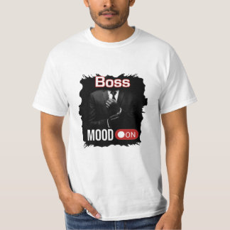 Boss Mood On Black T-Shirt