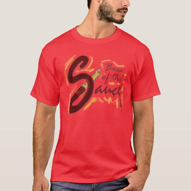 Boss of the Sauce guys tee (Front)