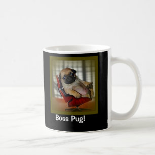 Boss Pug! Coffee Mug