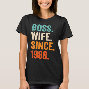 Boss Wife Since 1988 35th wedding anniversary T-Shirt