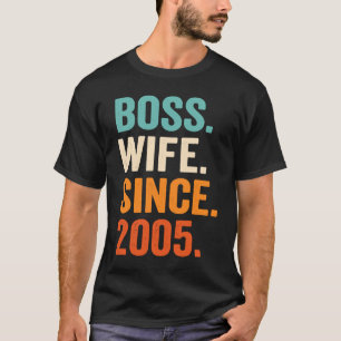 Boss Wife Since 2005 18th wedding anniversary T-Shirt
