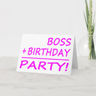 Bosses Birthdays : Boss + Birthday = Party Card