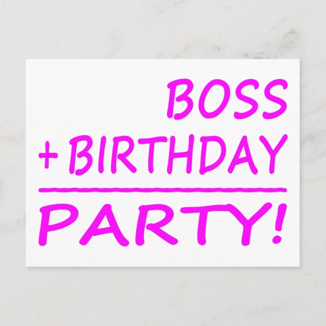 Bosses Birthdays : Boss + Birthday = Party Invitation Postcard (Front)