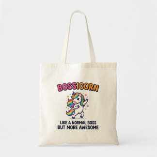 Bossicorn Like a Normal Boss Tote Bag