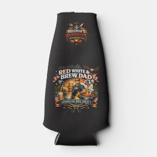 Bossman's Red White & Brew Dad Bottle Cooler
