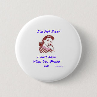 Bossy 6 Cm Round Badge