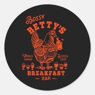 Bossy Betty’s Breakfast R Shirt Funny Scotch Eggs Classic Round Sticker