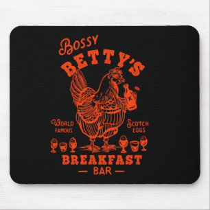 Bossy Betty’s Breakfast R Shirt Funny Scotch Eggs Mouse Pad