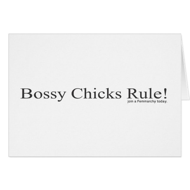 Bossy Chicks Rule (Front Horizontal)