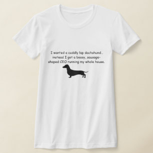 Bossy Dachshund Shirt 