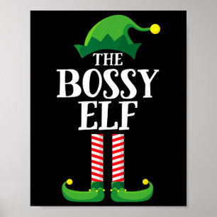 Bossy Elf Matching Family Group Christmas Party Py Poster