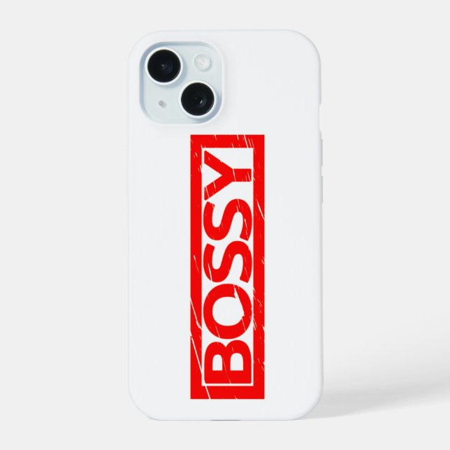 Bossy Stamp iPhone 15 Case (Back)