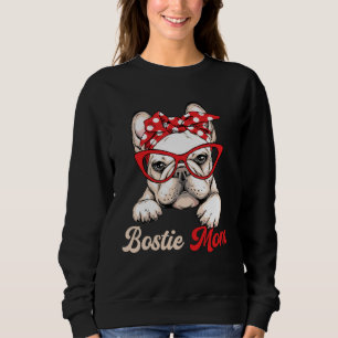 Bostie Mom Dog  Boston Terrier Mother s Day Sweatshirt