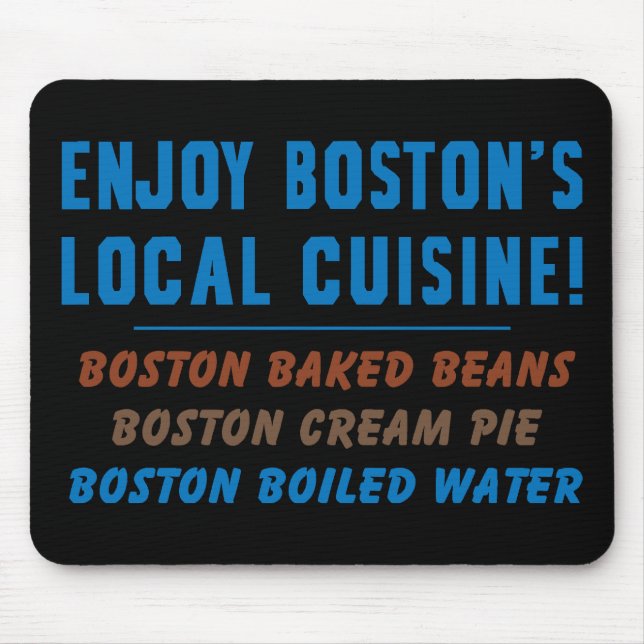 Boston Boiled Water Mouse Pad (Front)