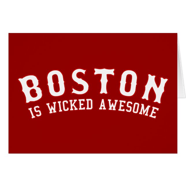 Boston is Wicked Awesome (Front Horizontal)