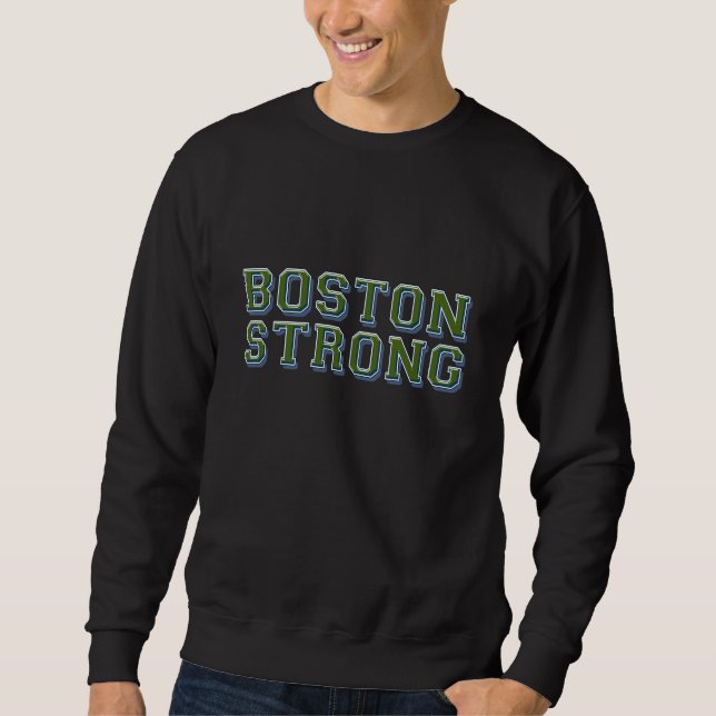 Boston Strong Embossed Army Style Sweatshirt (Front)