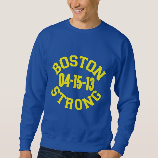 Boston Strong Remembers Sweatshirt (Front)