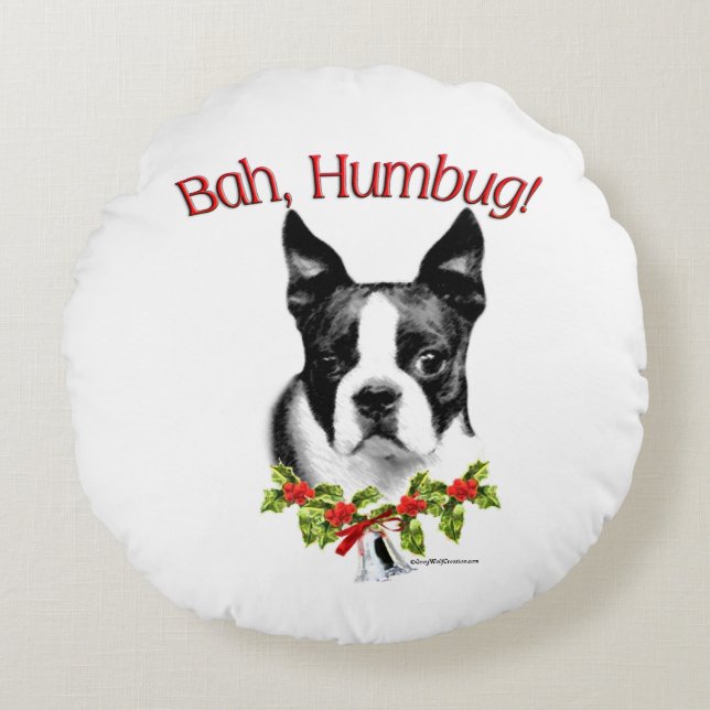Boston Terrier Bah Humbug Round Cushion (Front)